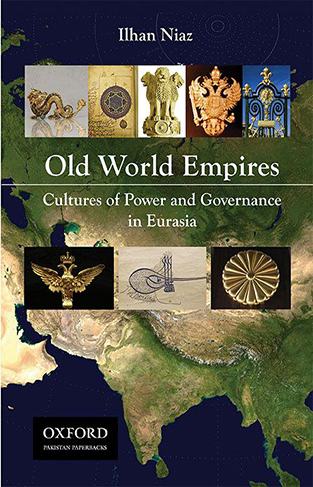Old World Empires Cultures of Power and Governance in Eurasia